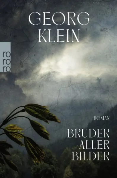 Buchcover Georg Klein, Bruder aller Bilder, Rowohlt Verlag